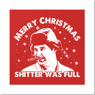 Merry Christmas Shitter was Full ! Posters and Art